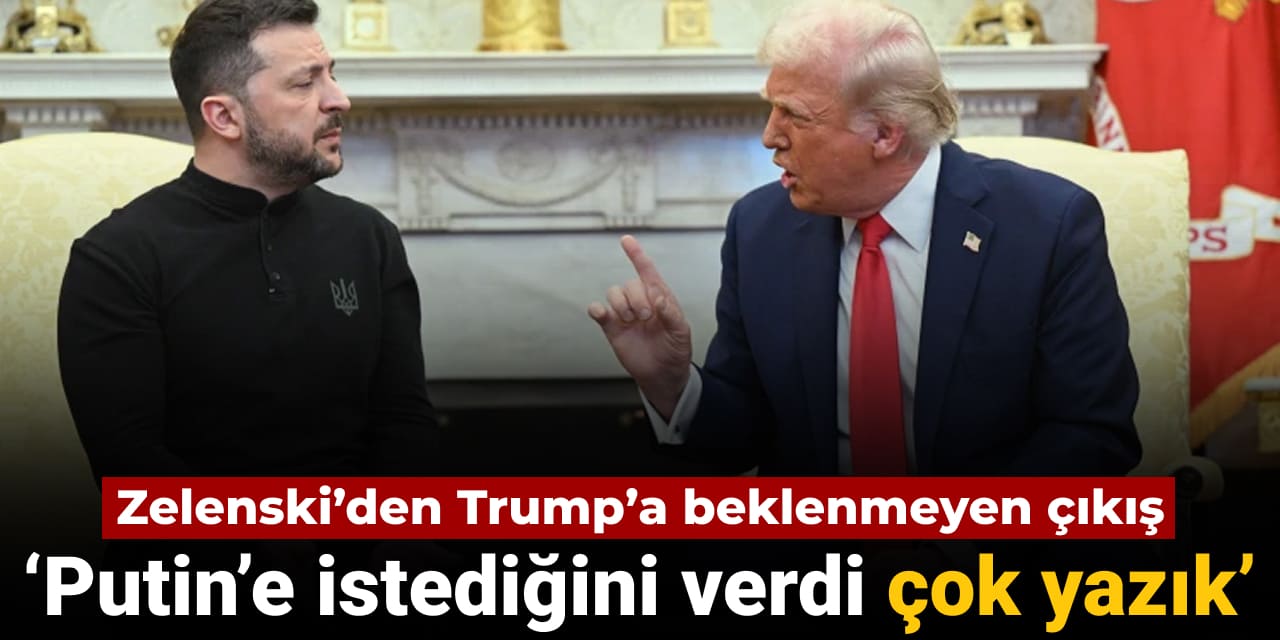 Zelenski’den Trump’a beklenmeyen çıkış: Putin’e istediğini verdi çok yazık